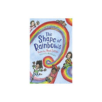 Otter-Barry Books Ltd The Shape of Rainbows (häftad, eng)