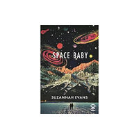 Nine Arches Press Space Baby (häftad, eng)