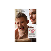 Temple Lodge Publishing Good Care (häftad, eng)