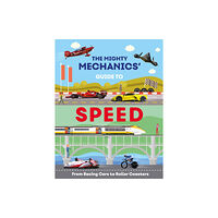 Hungry Tomato Ltd The Mighty Mechanics Guide To Speed (häftad, eng)