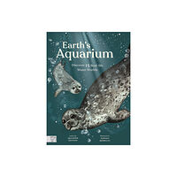 Magic Cat Publishing Earth’s Aquarium (inbunden, eng)