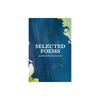 Eyewear Publishing Selected Poems (häftad, eng)