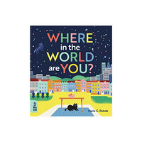 What on Earth Publishing Ltd Where in the World Are You? (inbunden, eng)