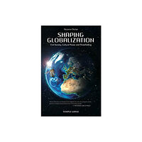 Temple Lodge Publishing Shaping Globalization (häftad, eng)