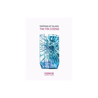 Verve Poetry Press Tapping At Glass (häftad, eng)