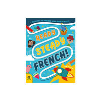 b small publishing limited Ready Steady French (häftad, eng)