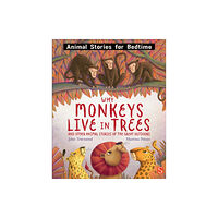 Bonnier Books Ltd Why Monkeys Live In Trees and Other Animal Stories of the Great Outdoors (inbunden, eng)