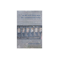 White Pine Press As My Age Then Was, So I Understood Them (häftad, eng)