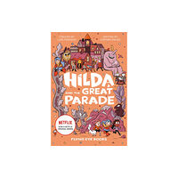 Flying Eye Books Hilda and the Great Parade (häftad, eng)