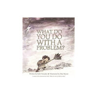 Compendium Inc. What Do You Do with a Problem? (inbunden, eng)