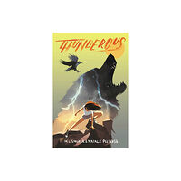 Curiosity Ink Media Thunderous (inbunden, eng)