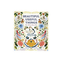 Cameron & Company Inc Beautiful Useful Things: What William Morris Made (inbunden, eng)