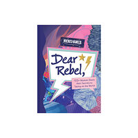 Rebel Girls Inc Dear Rebel (inbunden, eng)