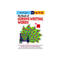 Kumon Publishing North America, Inc My Book of Cursive Writing: Words (häftad, eng)