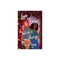 Wattpad Books Love and Other Wicked Things (häftad, eng)