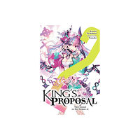 Little, Brown & Company King's Proposal, Vol. 2 (light novel) (häftad, eng)