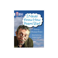 HarperCollins Publishers I Never Know How Poems Start (häftad, eng)