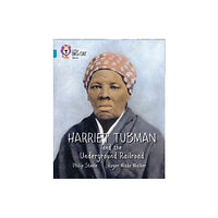 HarperCollins Publishers Harriet Tubman and the Underground Railroad (häftad, eng)