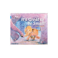 HarperCollins Publishers It’s Great To Be Small! (häftad, eng)