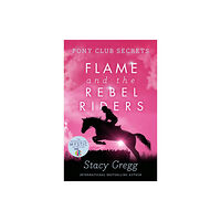 HarperCollins Publishers Flame and the Rebel Riders (häftad, eng)