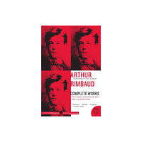 Harpercollins publishers inc Arthur Rimbaud: Complete Works (häftad, eng)