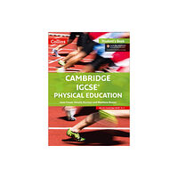 HarperCollins Publishers Cambridge IGCSE™ Physical Education Student's Book (häftad, eng)