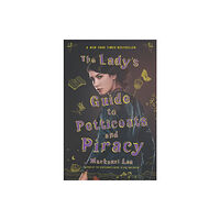 Harpercollins publishers inc The Lady's Guide to Petticoats and Piracy (häftad, eng)