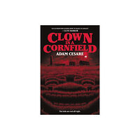 Harpercollins publishers inc Clown in a Cornfield (häftad, eng)