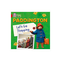 HarperCollins Publishers Paddington: Let’s Go Shopping (häftad, eng)