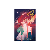 Harpercollins publishers inc We Can Be Heroes (häftad, eng)