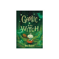 Harpercollins publishers inc Garlic and the Witch (häftad, eng)