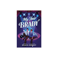 Harpercollins publishers inc My Fair Brady (inbunden, eng)