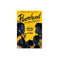 Harpercollins publishers inc Poemhood: Our Black Revival (inbunden, eng)