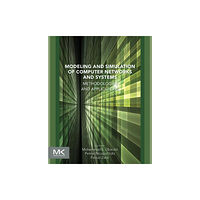 Elsevier Science & Technology Modeling and Simulation of Computer Networks and Systems (häftad, eng)