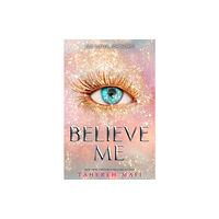 HarperCollins Publishers Believe Me (häftad, eng)