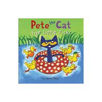 Harpercollins publishers inc Pete the Cat: Five Little Ducks (inbunden, eng)