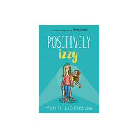 Harpercollins publishers inc Positively Izzy (häftad, eng)