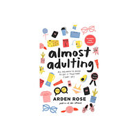 Harpercollins publishers inc Almost Adulting (häftad, eng)