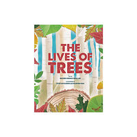 White Star The Lives of Trees (inbunden, eng)