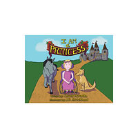 Austin Macauley Publishers LLC I am a Princess (häftad, eng)