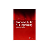 Springer Verlag, Singapore Microwave, Radar & RF Engineering (inbunden, eng)