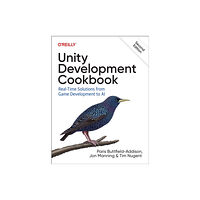 O'Reilly Media Unity Development Cookbook (häftad, eng)