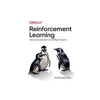 O'Reilly Media Reinforcement Learning (häftad, eng)