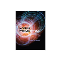Cambridge University Press Modern Particle Physics (inbunden, eng)