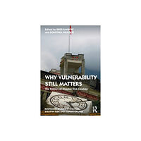 Taylor & francis ltd Why Vulnerability Still Matters (häftad, eng)