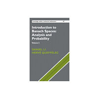 Cambridge University Press Introduction to Banach Spaces: Analysis and Probability (inbunden, eng)
