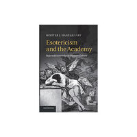 Cambridge University Press Esotericism and the Academy (häftad, eng)