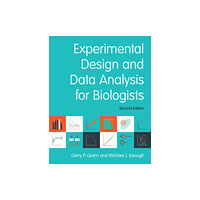 Cambridge University Press Experimental Design and Data Analysis for Biologists (häftad, eng)