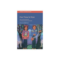 Cambridge University Press Our Time is Now (häftad, eng)