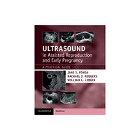 Cambridge University Press Ultrasound in Assisted Reproduction and Early Pregnancy (häftad, eng)